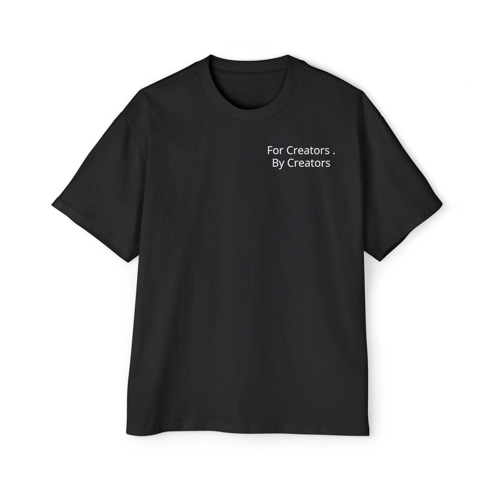 Oversized For Creators Tee